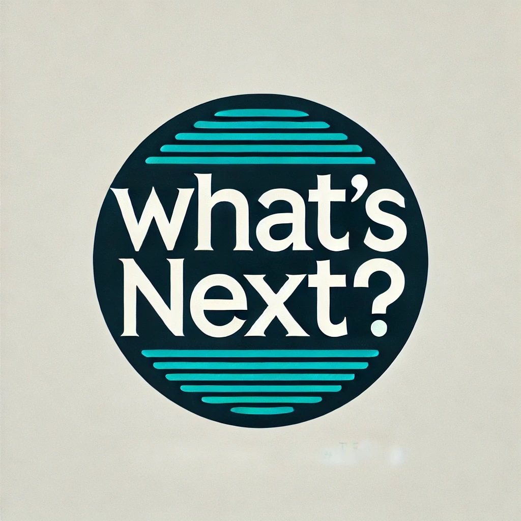 What's Next? Science and Technology